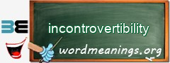 WordMeaning blackboard for incontrovertibility